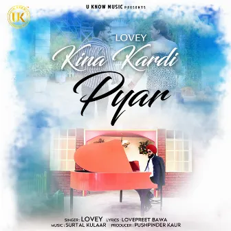 Kina kardi Pyar by Lovey