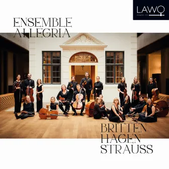 Britten/Hagen/Strauss by Ensemble Allegria