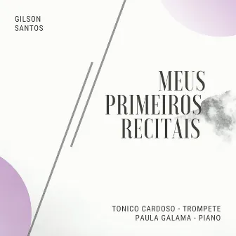 Meus Primeiros Recitais by Paula Galama