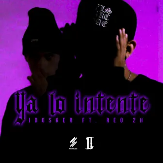 Ya Lo Intente by Joosker