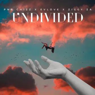 UNDIVIDED by Pnb Chizz