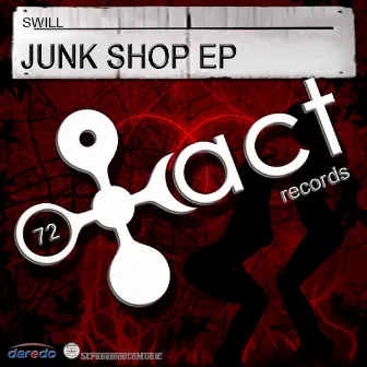 Junk Shop EP by Swill