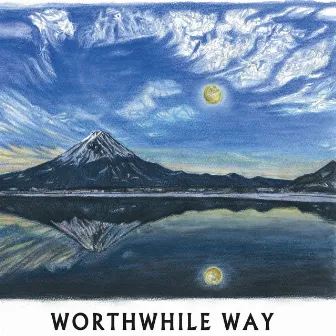 The Moon in the Darkness by Worthwhile Way