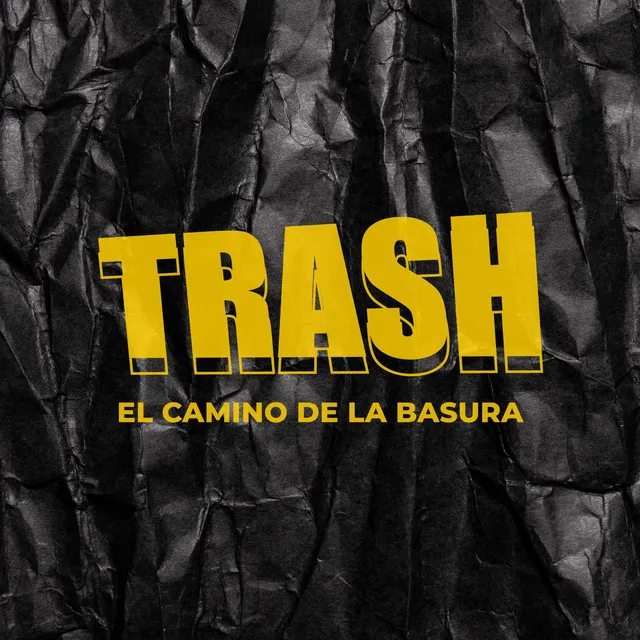 El Camino de la Basura