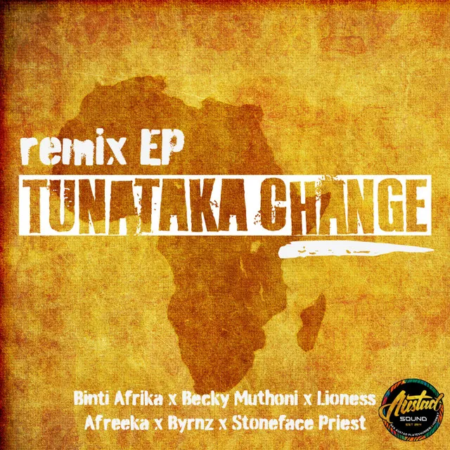 Tunataka Change - Becky Muthoni remix