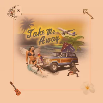 Take Me Away by Cisco Adler