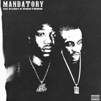 Mandatory by Hckush