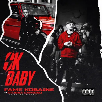 Ok Baby by Fame Kobaine