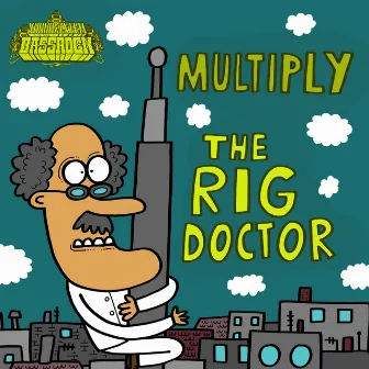 The Rig Doctor by Multiply