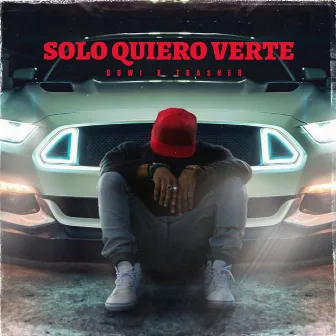 Solo Quiero Verte by Dowi