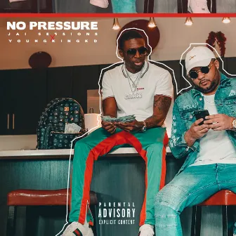 No Pressure by YoungKingKd