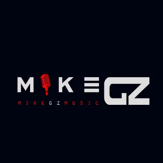 Mike GZ by Mike GZ