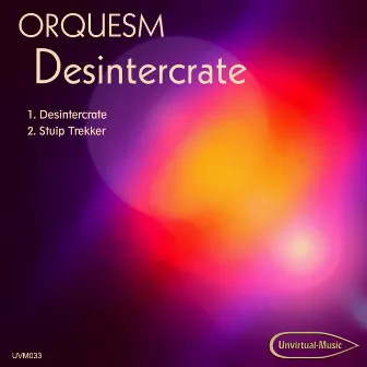 Desintercrate by Orquesm