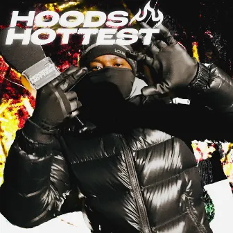 Hoods Hottest by strika