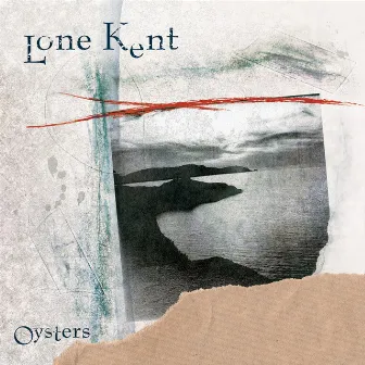 Oysters by Lone Kent