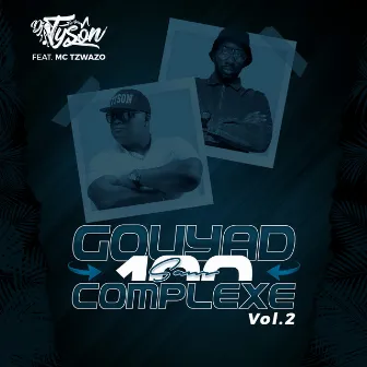 Gouyad 100 Complexe Vol.2 by Dj Tyson