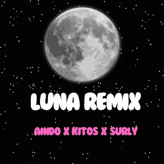 luna 2.0 (Remix) by Anido