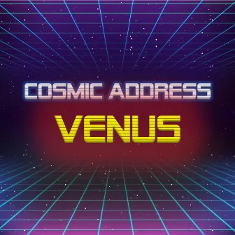 Venus by Cosmic Address