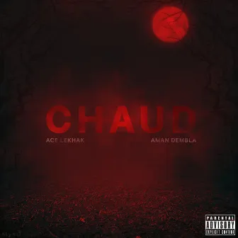 Chaud by Ace Lekhak