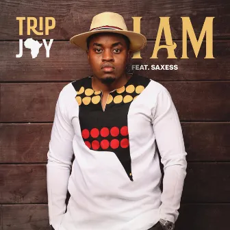 I AM by Trip Jay