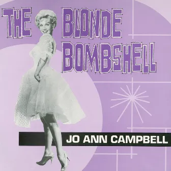 The Blonde Bombshell by Jo Ann Campbell