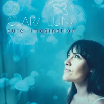 Pure Imagination by Clara Luna