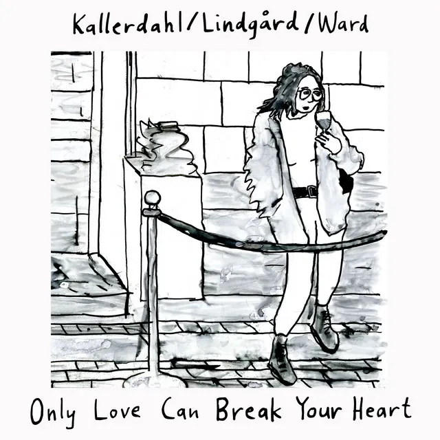 Only Love Can Break Your Heart