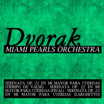 Clásica-Dvorak by Miami Pearls Orchestra