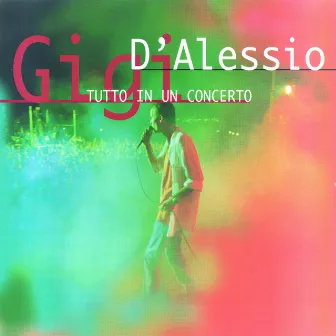 Tutto In Un Concerto by Gigi D'Alessio