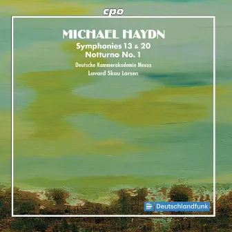 Michael Haydn: Symphonies & Notturno by Lavard Skou Larsen