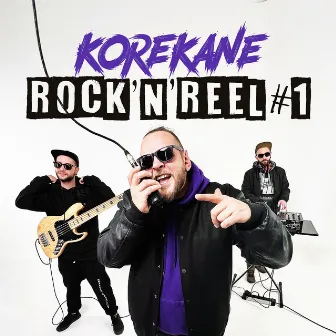 Rock'n'Reel #1 by KoreKane