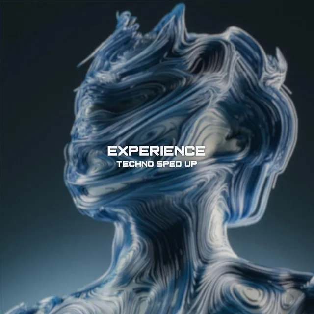 Experience - Techno Sped Up