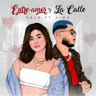 Entre el amor y la calle by kaloo