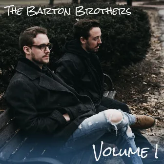 Volume I by The Barton Brothers