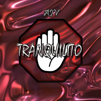 Tranquilito by AJV