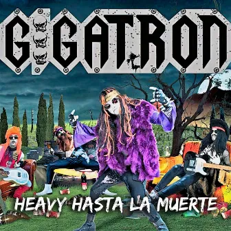 Heavy hasta la muerte by Gigatron