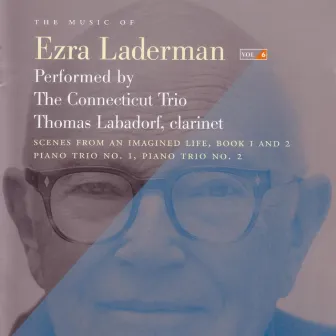 Ezra Laderman, Vol. 6 by Ezra Laderman