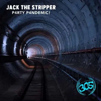 P4RTY P4NDEMIC! by Jack The Stripper