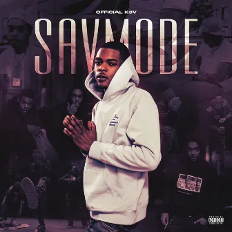 SAVMODE by Official K3V