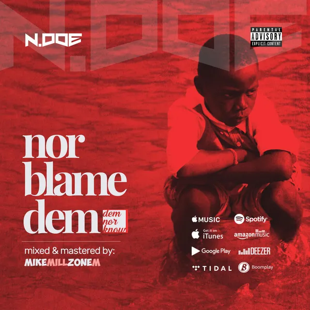 Nor Blame Dem