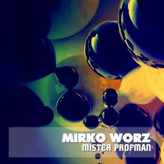 Mister Profman by Mirko Worz