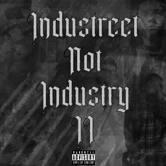 Industreet Not Industry 2 by Vanilla Cain