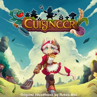 Cuisineer: Original Soundtrack by Catboss.