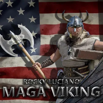 MAGA Viking by Rocky Luciano