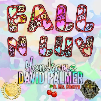 Fall N Luv by Handsome David Palmer