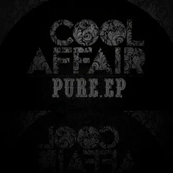 Pure Ep by Cool Affair