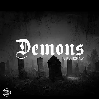 Demons by Sushi2Raw