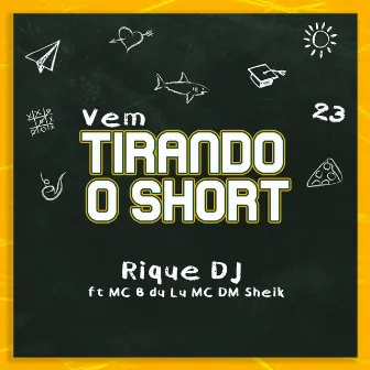 VEM TIRANDO O SHORT by Rique DJ