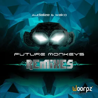 Future Monkeys Remixes by Audialize