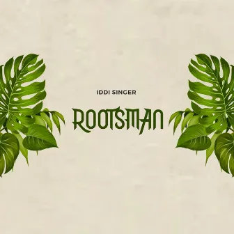 Rootsman by Iddi Singer